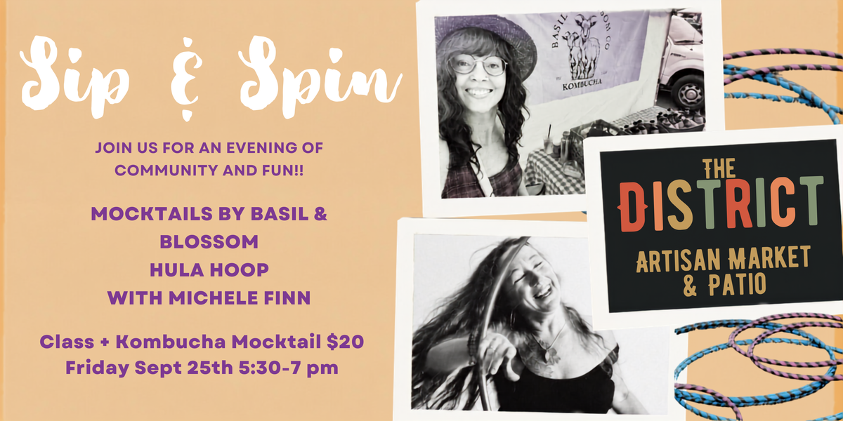 🍹💫 Friday Night Sip & Spin!! Hula Hoop Class! Friday September 25, 2026!